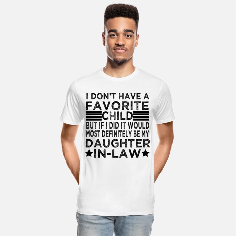 whiteFavorite Child But If I Did It Would Most Def