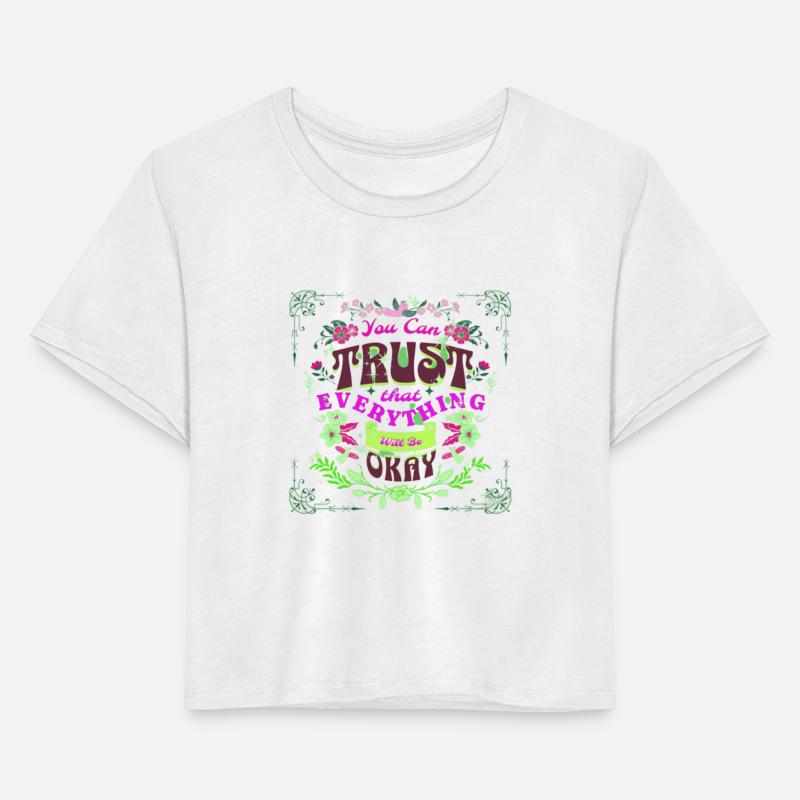 You Can Trust That Everything Will Be Okay