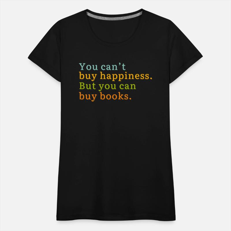 You Can't Buy Happiness But You Can Buy Books