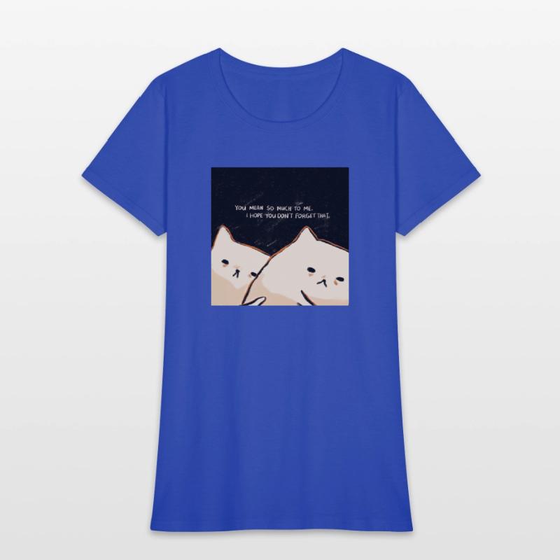 You Mean To Me So Don't Leave Love Couple Funny