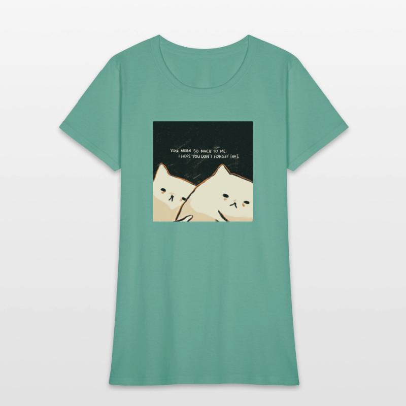 You Mean To Me So Don't Leave Love Couple Funny