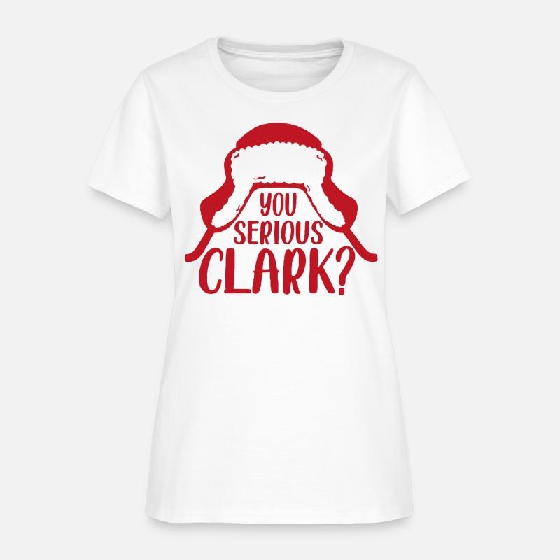 YOU SERIOUS CLARK - FUNNY CHRISTMAS
