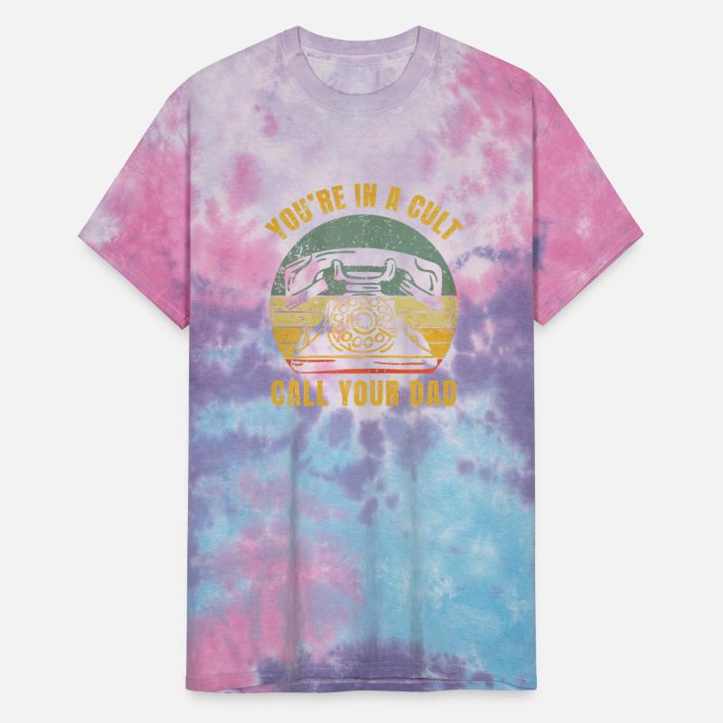 You're In A Cult Call Your Dad