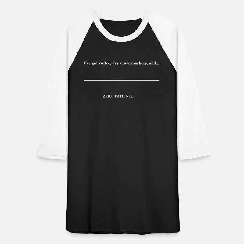 Zero Patience Bad Teacher Shirt